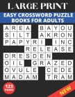 Large Print Easy Crossword Puzzle Book For Adults: Easy to Read Crossword Puzzles for Adults / Medium Level Crossword Puzzles for Seniors Cover Image