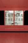 Lethal Theater (OSU JOURNAL AWARD POETRY) By Susannah Nevison Cover Image