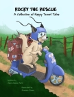 Rocky the Rescue: A Collection of Happy Travel Tales Cover Image