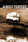 Almost Perfect: The True Story of the Crawford Family Murders By Greg Fogarty Cover Image