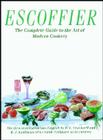 Escoffier: The Complete Guide to the Art of Modern Cookery Cover Image