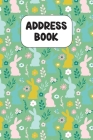 Address Book: Cute Address Book with Alphabetical Organizer, Names, Addresses, Birthday, Phone, Work, Email and Notes Cover Image