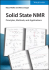 Solid State NMR: Principles, Methods, and Applications Cover Image