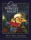 One Wintry Night: A Classic Retelling of the Christmas Story, from Creation to the Resurrection Cover Image