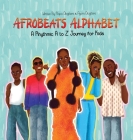 Afrobeats Alphabet By Ropo Ologitere, Ayomi Ologitere, Daria Vinokurova (Illustrator) Cover Image