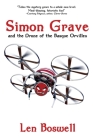 Simon Grave and the Drone of the Basque Orvilles: A Simon Grave Mystery By Len Boswell Cover Image