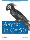 ASYNC in C# 5.0: Unleash the Power of ASYNC Cover Image