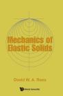 Mechanics of Elastic Solids By David W. a. Rees Cover Image