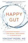 Happy Gut: The Cleansing Program to Help You Lose Weight, Gain Energy, and Eliminate Pain Cover Image