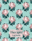 Therapist Log Book: Therapist session notebookRecord Clients Appointments, Treatment PlansTherapist notebook session notes Cover Image