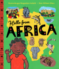 Hello from Africa: An Adventurous Tour Across the Continent By Isdahl Nansubuga Nagadya Isdahl, Ken Wilson-Max (Illustrator) Cover Image
