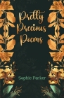 Pretty Precious Poems By Sophie Parker, White Magic Studios (Cover Design by) Cover Image