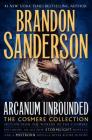 Arcanum Unbounded: The Cosmere Collection By Brandon Sanderson Cover Image