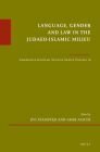 Language, Gender and Law in the Judaeo-Islamic Milieu: Cambridge Genizah Studies Series, Volume 10 Cover Image