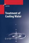 Treatment of Cooling Water By Laurent Habbart (Other), Aquaprox Florence Pinatel (Editor) Cover Image