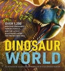 The Greatest Dinosaur Book Ever: Over 1,000 Amazing Dinosaurs, Famous Fossils, and the Latest Discoveries from the Prehistoric Era By Julius Csotonyi (Illustrator), Evan Johnson-Ransom Cover Image