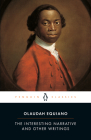 The Interesting Narrative and Other Writings: Revised Edition By Olaudah Equiano, Vincent Carretta (Editor), Vincent Carretta (Introduction by), Vincent Carretta (Notes by) Cover Image