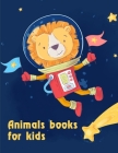 Animals books for kids: Coloring Pages with Adorable Animal Designs, Creative Art Activities By J. K. Mimo Cover Image