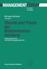 Theorie Und Praxis Der Unternehmensberatung: Bestandsaufnahme Und Entwicklungsperspektiven (Management Forum) By Michael Hofmann (Editor) Cover Image