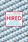 Hired: Six Months Undercover in Low-Wage Britain By James Bloodworth Cover Image