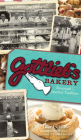Gottlieb's Bakery:: Savannah's Sweetest Tradition (American Palate) By Isser Gottlieb Cover Image