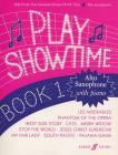 Play Showtime for Alto Saxophone, Bk 1: Hits from the Greatest Shows of All Time (Faber Edition: Play Showtime #1) By Fred Glover (Arranged by), Roy Stratford (Arranged by) Cover Image