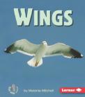 Wings (First Step Nonfiction -- Animal Traits) By Melanie Mitchell Cover Image