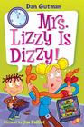 My Weird School Daze #9: Mrs. Lizzy Is Dizzy! Cover Image