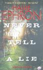 Never Tell a Lie By Hallie Ephron Cover Image