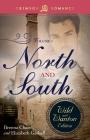 North And South: The Wild And Wanton Edition Volume 1 By Brenna Chase Cover Image