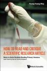 How to Read and Critique a Scientific Research Article: Notes to Guide Students Reading Primary Literature (with Teaching Tips for Faculty Members) Cover Image