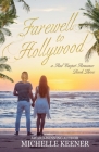 Farewell to Hollywood By Michelle Keener Cover Image