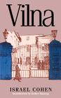 Vilna (Jewish Community Series) By Israel Cohen Cover Image