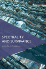 Spectrality and Survivance: Living the Anthropocene (Critical Perspectives on Theory) By Marija Grech Cover Image