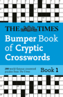 Times Bumper Book of Cryptic Crosswords Book 1: 200 world-famous crossword puzzles By The Times Mind Games Cover Image