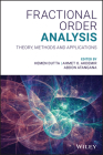 Fractional Order Analysis: Theory, Methods and Applications By Hemen Dutta (Editor), Ahmet Ocak Akdemir (Editor), Abdon Atangana (Editor) Cover Image