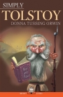 Simply Tolstoy (Great Lives #9) By Donna Tussing Orwin Cover Image