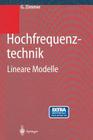 Hochfrequenztechnik: Lineare Modelle By G. Zimmer Cover Image