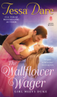 The Wallflower Wager: Girl Meets Duke By Tessa Dare Cover Image