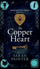 The Copper Heart By Sarah Painter Cover Image