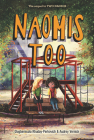 Naomis Too By Olugbemisola Rhuday-Perkovich, Audrey Vernick Cover Image
