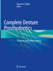Complete Denture Prosthodontics: Treatment and Problem Solving By Yasemin K. Özkan (Editor) Cover Image