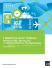 Promoting Smart Tourism in Asia and the Pacific through Digital Cooperation By Asian Development Bank Cover Image