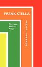 Frank Stella: American Abstract Artist (Painters) Cover Image