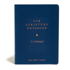 CSB Scripture Notebook, 1-2 Samuel: Read. Reflect. Respond. By CSB Bibles by Holman Cover Image