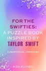 Taylor Swift: An Ultimate Activity Book: (Unofficial Version) Cover Image