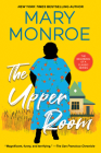The Upper Room (A Mama Ruby Novel #1) By Mary Monroe Cover Image