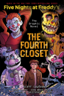 The Fourth Closet: Five Nights at Freddy’s (Original Trilogy Graphic Novel 3) (Five Nights At Freddy's) By Scott Cawthon, Kira Breed-Wrisley, Christopher Hastings (Adapted by), Diana Camero (Illustrator) Cover Image