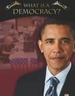 What Is a Democracy? (Forms of Government (Crabtree)) Cover Image