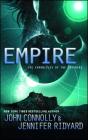 Empire: The Chronicles of the Invaders By John Connolly, Jennifer Ridyard Cover Image